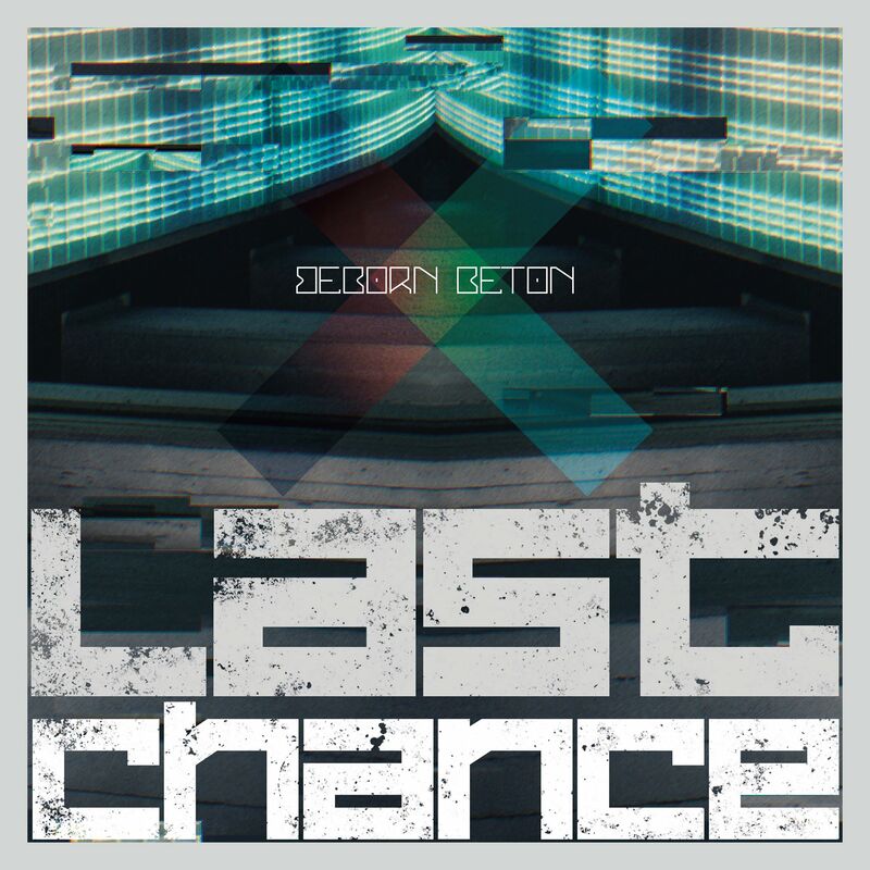 Beborn Beton - Last Chance